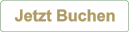 Jetzt Buchen